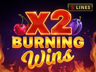Burning Wins x2